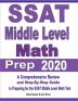 SSAT Middle Level Math Prep 2020: A Comprehensive Review and Step-By-Step Guide to Preparing for the SSAT Middle Level Math Test