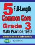 5 Full-Length Common Core Grade 3 Math Practice Tests: The Practice You Need to Ace the Common Core Math Test