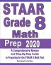 STAAR Grade 8 Math Prep 2020: A Comprehensive Review and Step-By-Step Guide to Preparing for the STAAR Math Test