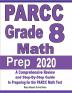 PARCC Grade 8 Math Prep 2020: A Comprehensive Review and Step-By-Step Guide to Preparing for the PARCC Math Test