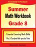 Summer Math Workbook Grade 8: Essential Learning Math Skills Plus Two Complete Math Practice Tests