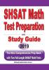 SHSAT Math Test Preparation and study guide: The Most Comprehensive Prep Book with Two Full-Length SHSAT Math Tests