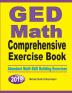 GED Math Comprehensive Exercise Book: Abundant Math Skill Building Exercises