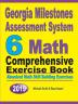 Georgia Milestones Assessment System 6: Abundant Math Skill Building Exercises