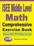 ISEE Middle Level Math Comprehensive Exercise Book: Abundant Math Skill Building Exercises