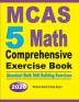 MCAS 5 Math Comprehensive Exercise Book: Abundant Math Skill Building Exercises