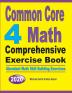 Common Core 4 Math Comprehensive Exercise Book: Abundant Math Skill Building Exercises