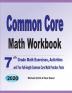 Common Core Math Workbook: 7th Grade Math Exercises Activities and Two Full-Length Common Core Math Practice Tests