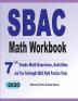 SBAC Math Workbook: 7th Grade Math Exercises Activities and Two Full-Length SBAC Math Practice Tests