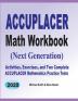 Accuplacer Math Workbook: Exercises Activities and Two Full-Length Accuplacer Math Practice Tests