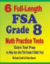 6 Full-Length FSA Grade 8 Math Practice Tests: Extra Test Prep to Help Ace the FSA Math Test