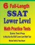 6 Full-Length SSAT Lower Level Math Practice Tests: Extra Test Prep to Help Ace the SSAT Lower Level Math Test