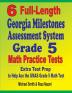 6 Full-Length Georgia Milestones Assessment System Grade 5 Math Practice Tests: Extra Test Prep to Help Ace the GMAS Grade 5 Math Test