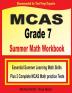 MCAS Grade 7 Summer Math Workbook: Essential Summer Learning Math Skills plus Two Complete MCAS Math Practice Tests