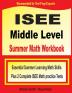 ISEE Middle Level Summer Math Workbook: Essential Summer Learning Math Skills plus Two Complete ISEE Middle Level Math Practice Tests