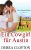 Ein Cowgirl für Austin: 8 (Die Cowboys Von Ransom Creek)