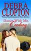 Dance With Me Cowboy: 13 (Texas Matchmakers)