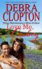 Love Me Cowboy: 11 (Texas Matchmakers)