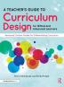 Teacher's Guide to Curriculum Design for Gifted and Advanced Learners