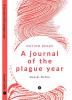 A journal of the plague year