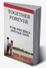 TOGETHER FOREVER : Love from college and ever after