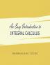 An Easy Introduction to Integral Calculus