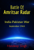 Battle of Amritsar Radar : India-Pakistan War September 1965