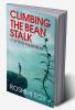 Climbing the Beanstalk : It’s Up to You to Reach the Top