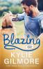 Blazing: 5 (Unleashed Romance)