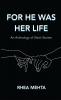 For He was Her Life : An Anthology of Short Stories