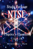 Study Package for NTSE (Physics + Chemistry) : Class IX