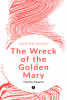 The Wreck of the Golden Mary