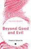 Beyond Good and Evil