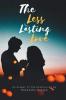 The Less Lasting Love