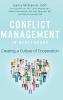 Conflict Management in Healthcare: Creating a Culture of Cooperation