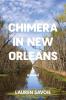 Chimera in New Orleans