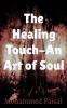 The Healing Touch- An Art of soul