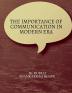 The importance of communication in Modern Era