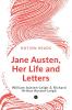 Jane Austen Her Life and Letters