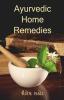 Ayurvedic Home Remedies