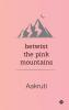 Betwixt the Pink Mountains