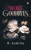 Secret Goodbyes