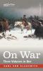 On War (Three Volumes in One)