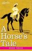 A Horse's Tale: Originally Illustrated