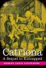 Catriona: A Sequel to Kidnapped - Being Memoirs of the further Adventures of David Balfour at Home and Abroad