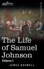 The Life of Samuel Johnson Volume I: Volume I