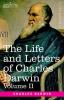 The Life and Letters of Charles Darwin Volume II: including an Autobiographical Chapter