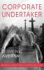 Corporate Undertaker: Business Lessons from the Dead and Dying