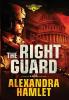 The Right Guard: 1 (Allegiance)