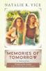 Memories of Tomorrow: A Women of the Ozarks Prequel: 1 (Scrapbook)